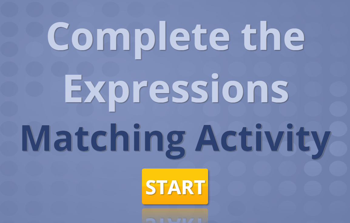 Complete the expressions, Matching Interactive